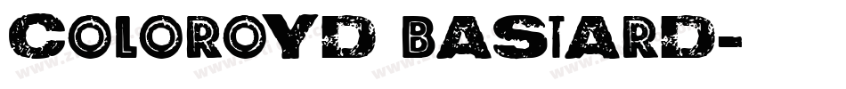 Coloroyd Bastard字体转换